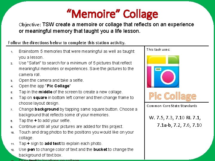 “Memoire” Collage Objective: TSW create a memoire or collage that reflects on an experience