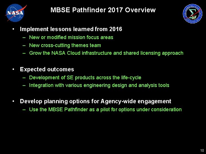 MBSE Pathfinder 2017 Overview • Implement lessons learned from 2016 – New or modified