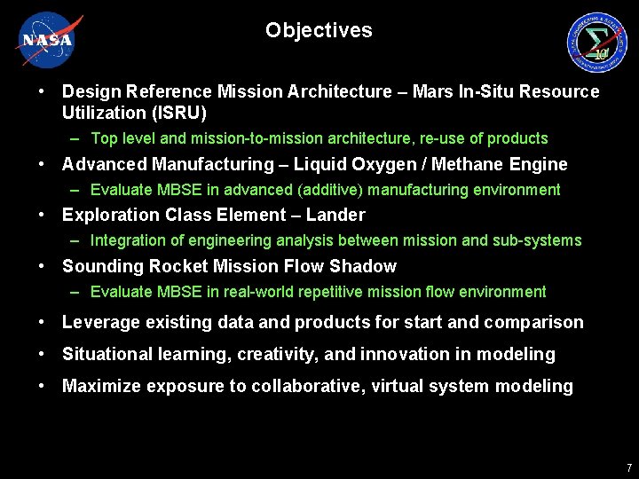 Objectives • Design Reference Mission Architecture – Mars In-Situ Resource Utilization (ISRU) – Top