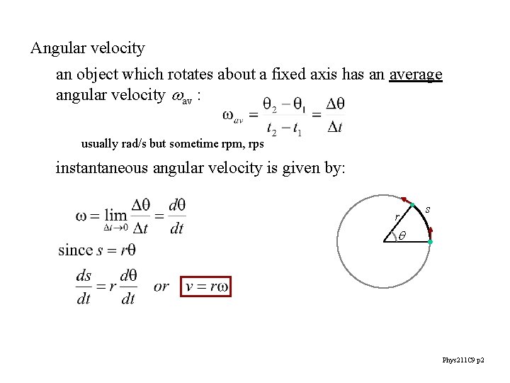 Angular velocity an object which rotates about a fixed axis has an average angular
