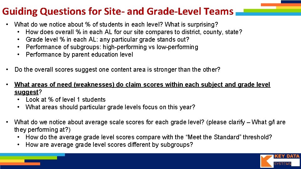 Guiding Questions for Site- and Grade-Level Teams • What do we notice about %