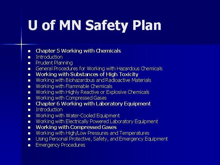 U of MN Safety Plan n n n n Chapter 5 Working with Chemicals