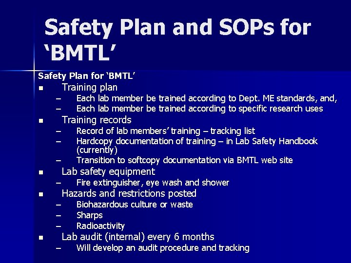 Safety Plan and SOPs for ‘BMTL’ Safety Plan for ‘BMTL’ n n – –