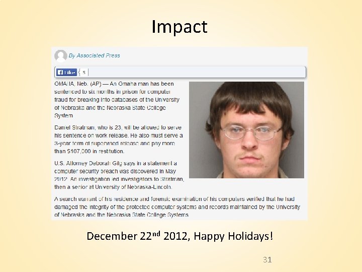 Impact December 22 nd 2012, Happy Holidays! 31 Impact December 22 nd 2012, Happy Holidays! 31
