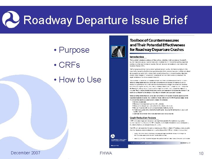 Roadway Departure Issue Brief • Purpose • CRFs • How to Use December 2007
