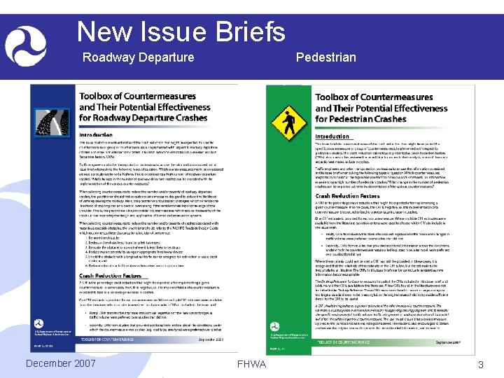 New Issue Briefs Pedestrian Roadway Departure December 2007 FHWA 3 
