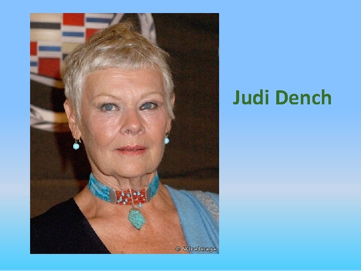 Judi Dench 