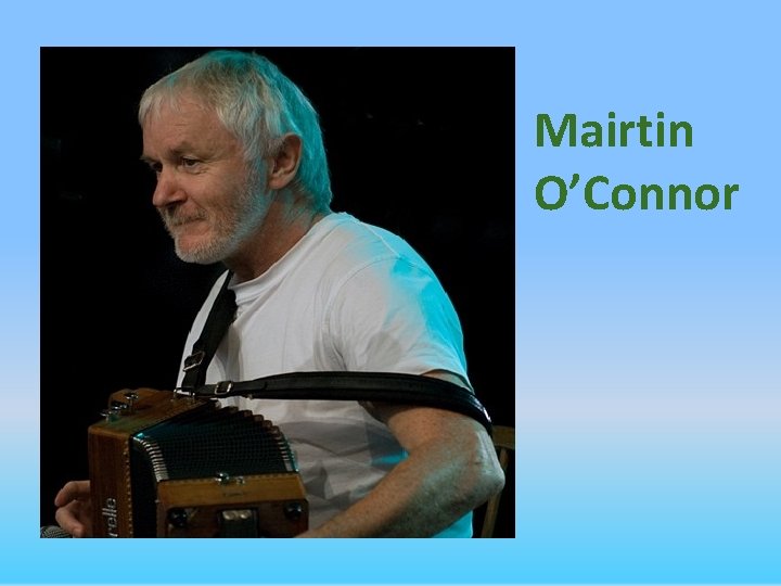 Mairtin O’Connor 