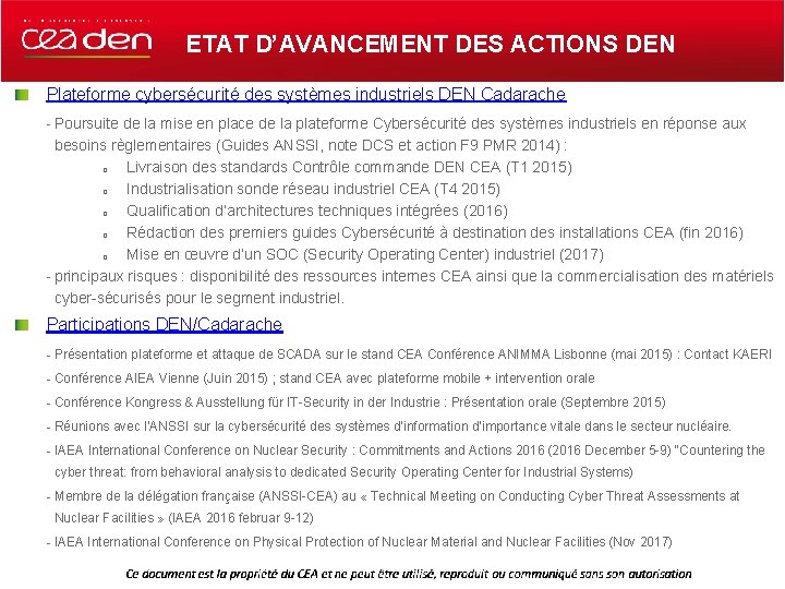 ETAT D’AVANCEMENT DES ACTIONS DEN Plateforme cybersécurité des systèmes industriels DEN Cadarache - Poursuite