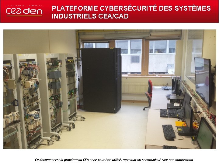 PLATEFORME CYBERSÉCURITÉ DES SYSTÈMES INDUSTRIELS CEA/CAD 5 DÉCEMBRE 2020 