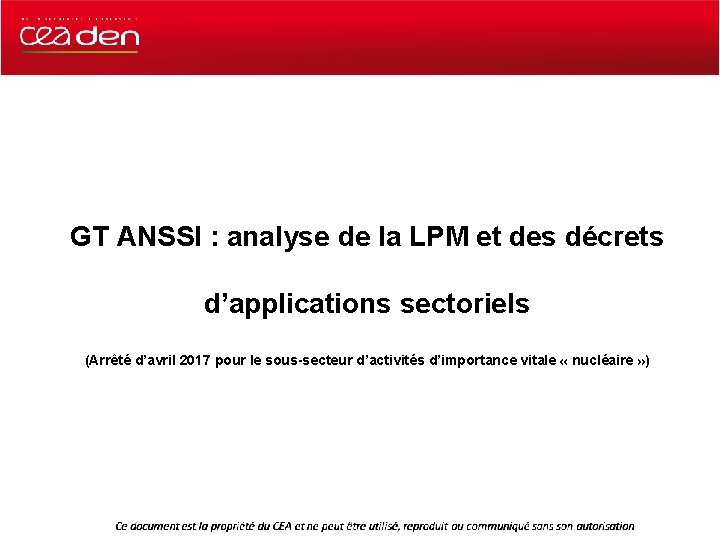 GT ANSSI : analyse de la LPM et des décrets d’applications sectoriels (Arrêté d’avril