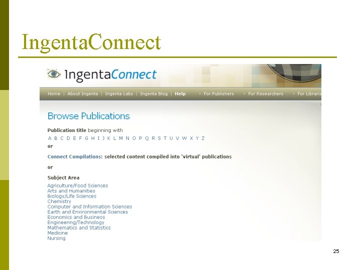 Ingenta. Connect 25 