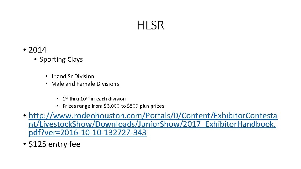 HLSR • 2014 • Sporting Clays • Jr and Sr Division • Male and