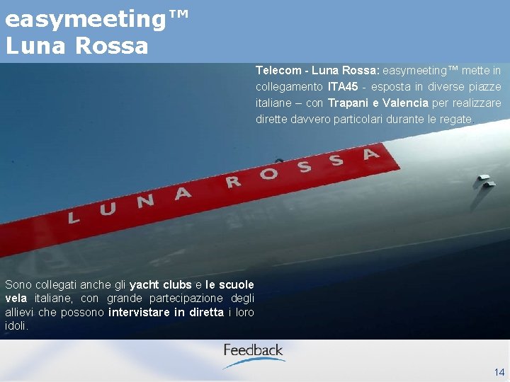 easymeeting™ Luna Rossa Telecom - Luna Rossa: easymeeting™ mette in collegamento ITA 45 -