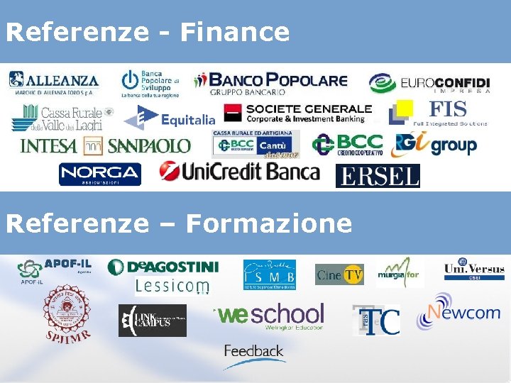 Referenze - Finance Referenze – Formazione 