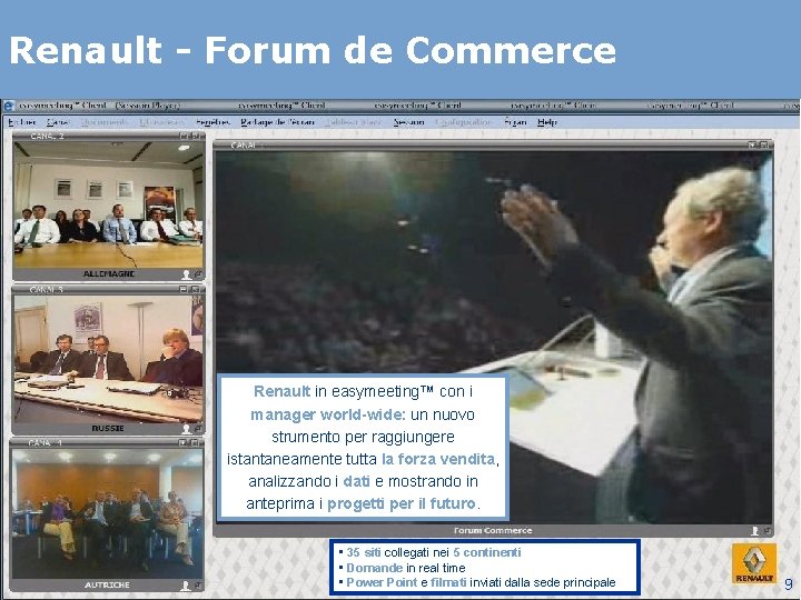 Renault - Forum de Commerce Renault in easymeeting™ con i manager world-wide: un nuovo