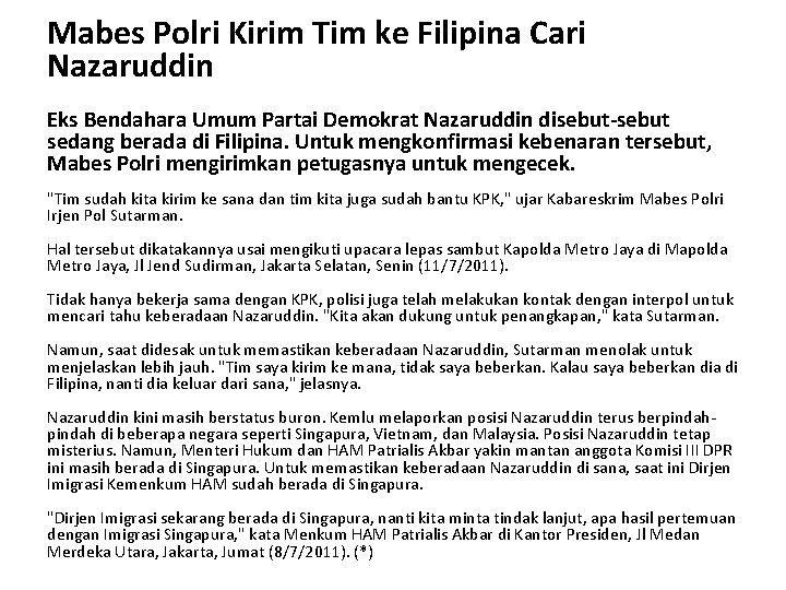 Mabes Polri Kirim Tim ke Filipina Cari Nazaruddin Eks Bendahara Umum Partai Demokrat Nazaruddin