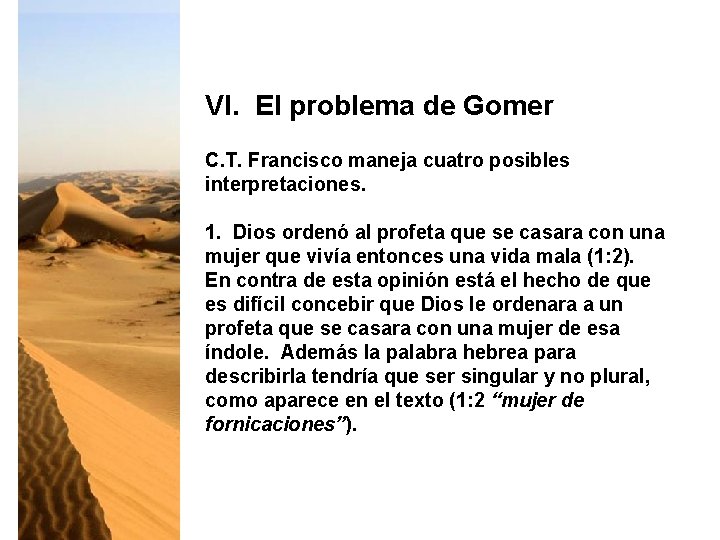 VI. El problema de Gomer C. T. Francisco maneja cuatro posibles interpretaciones. 1. Dios