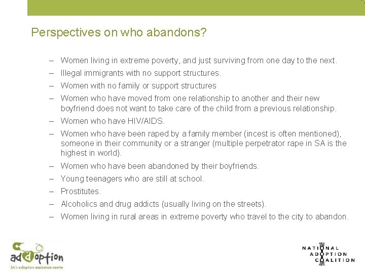 Perspectives on who abandons? – Women living in extreme poverty, and just surviving from