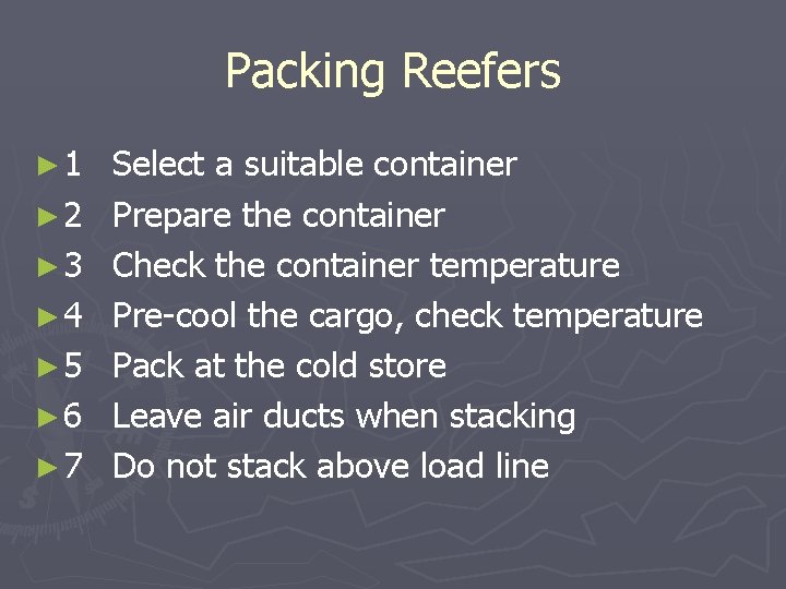 Packing Reefers ► 1 ► 2 ► 3 ► 4 ► 5 ► 6