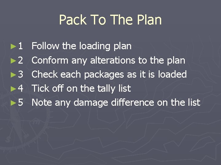 Pack To The Plan ► 1 ► 2 ► 3 ► 4 ► 5