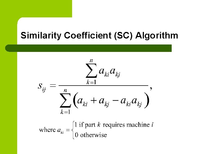 Similarity Coefficient (SC) Algorithm 