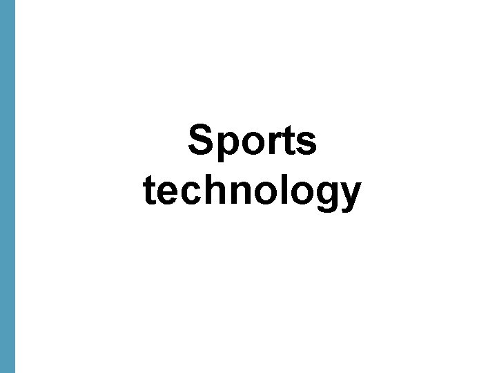 Sports technology 