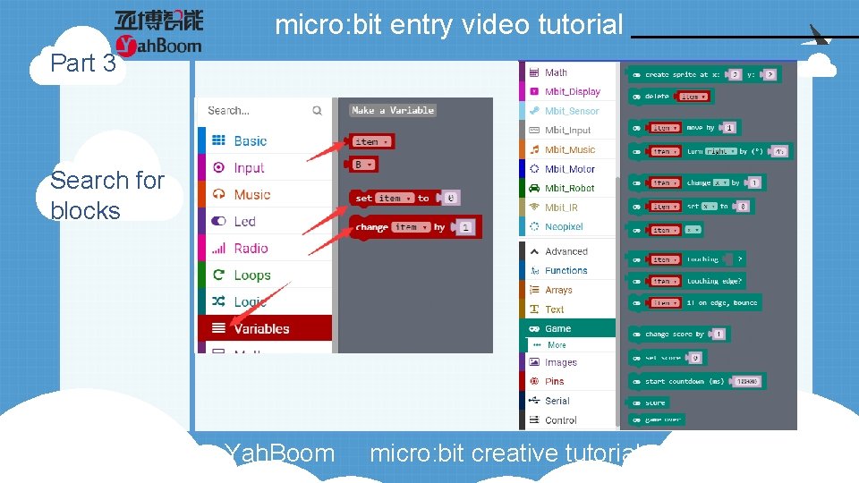 micro: bit entry video tutorial Part 3 Search for blocks Yah. Boom micro: bit