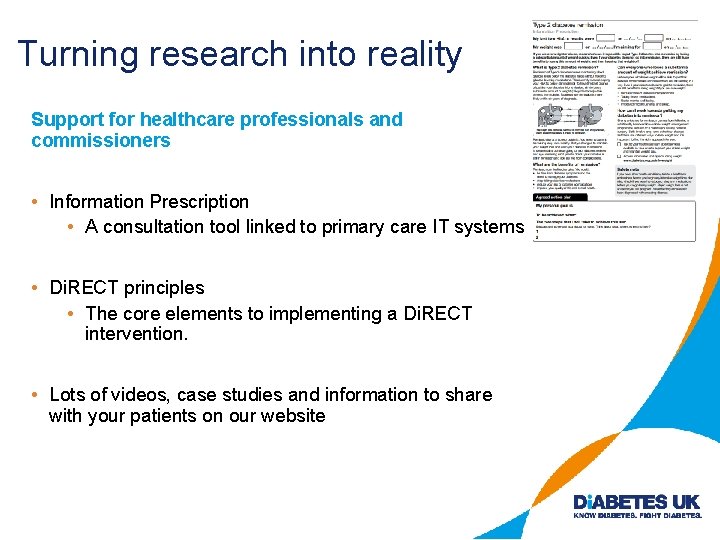 Turning research into reality Support for healthcare professionals and commissioners • Information Prescription •