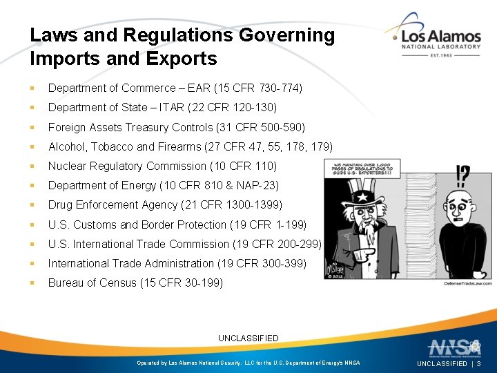 Laws and Regulations Governing Imports and Exports § Department of Commerce – EAR (15