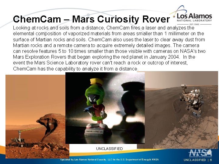 Chem. Cam – Mars Curiosity Rover Looking at rocks and soils from a distance,