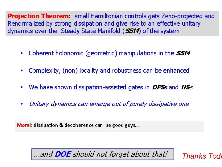 Projection Theorem: small Hamiltonian controls gets Zeno-projected and Renormalized by strong dissipation and give