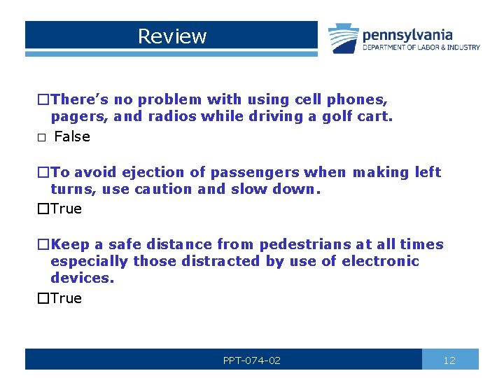 Review �There’s no problem with using cell phones, pagers, and radios while driving a