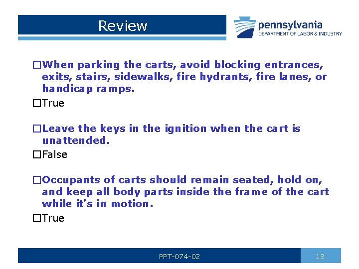 Review �When parking the carts, avoid blocking entrances, exits, stairs, sidewalks, fire hydrants, fire