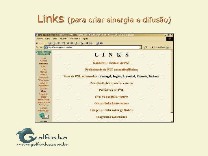 Links (para criar sinergia e difusão) 