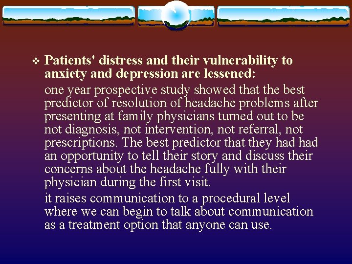 v Patients' distress and their vulnerability to anxiety and depression are lessened: one year