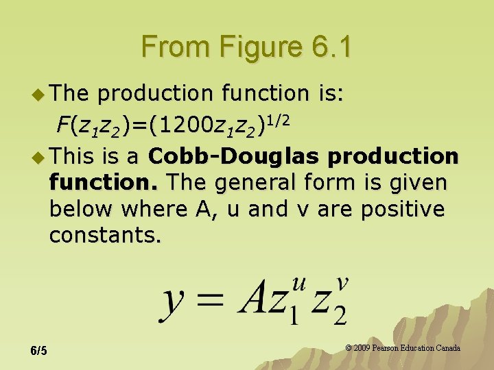 From Figure 6. 1 u The production function is: F(z 1 z 2)=(1200 z From Figure 6. 1 u The production function is: F(z 1 z 2)=(1200 z