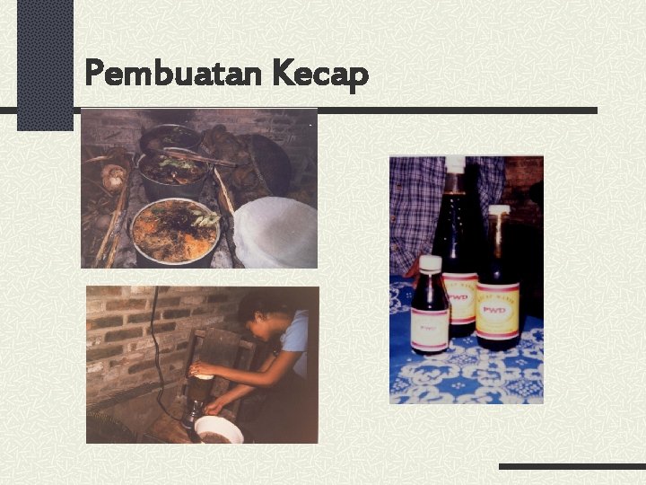 Pembuatan Kecap 