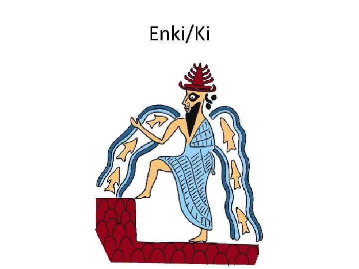 Enki/Ki 
