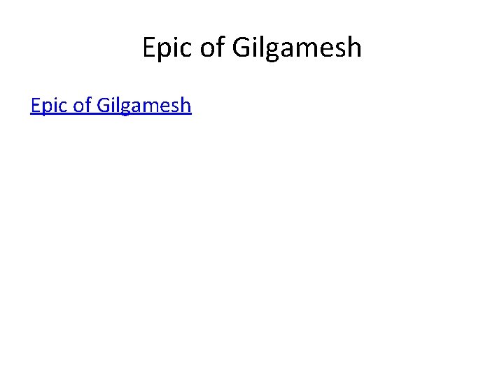 Epic of Gilgamesh 