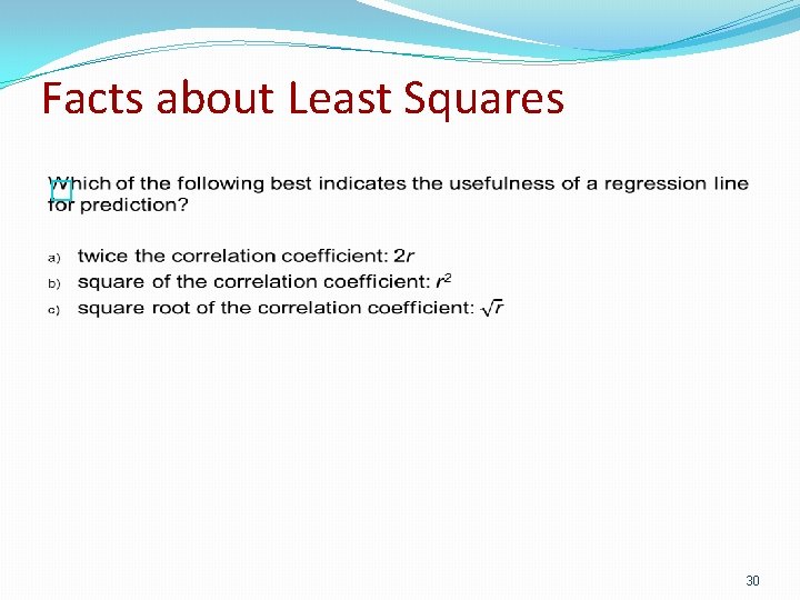 Facts about Least Squares � 30 