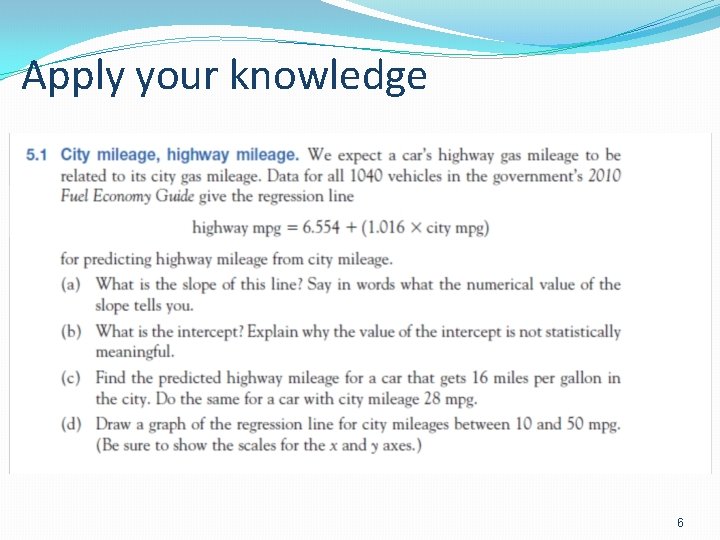 Apply your knowledge 6 