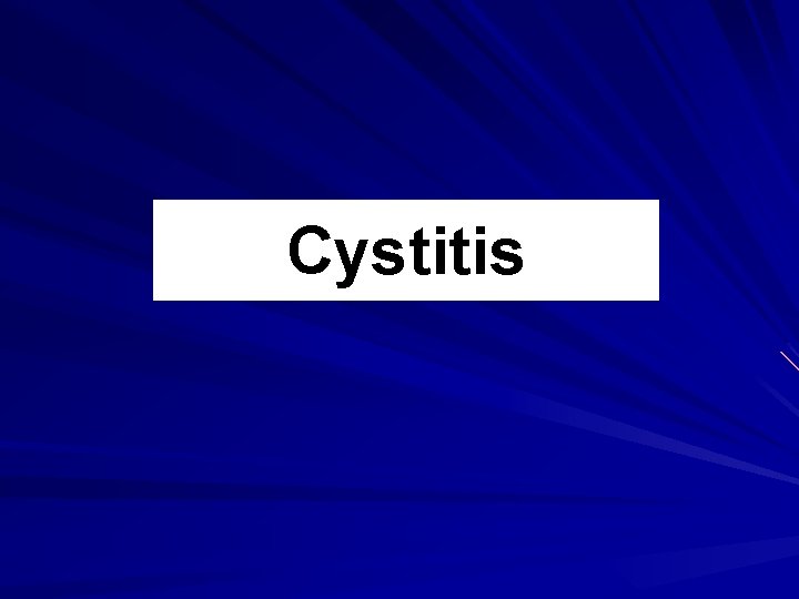 Cystitis 