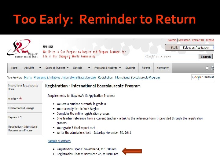 Too Early: Reminder to Return 