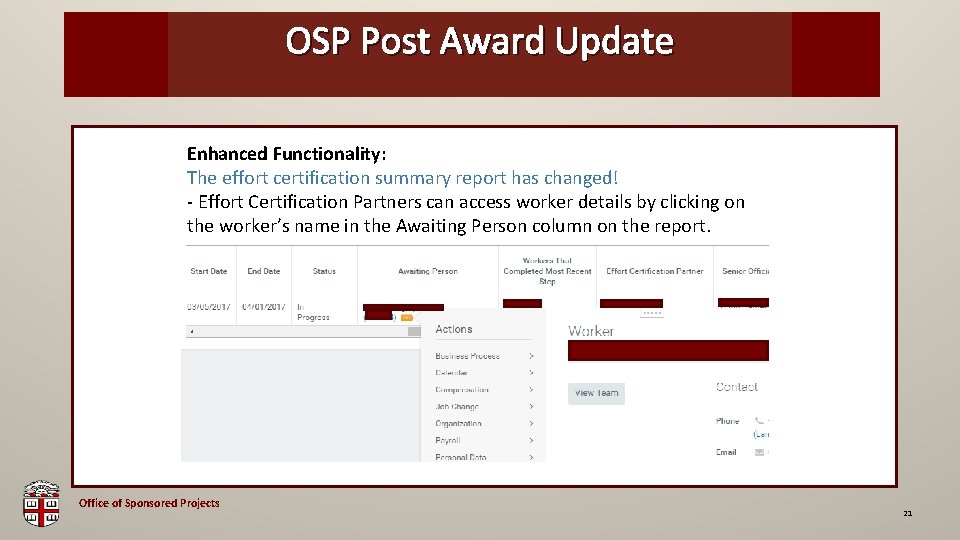 OSP Post Award Update OSP Brown Bag Enhanced Functionality: The effort certification summary report