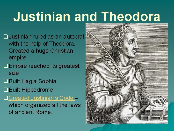 Justinian and Theodora q. Justinian ruled as an autocrat with the help of Theodora. Justinian and Theodora q. Justinian ruled as an autocrat with the help of Theodora.