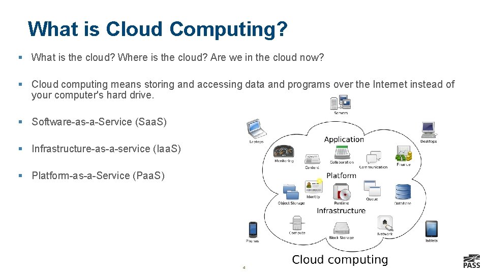 What is Cloud Computing? § What is the cloud? Where is the cloud? Are
