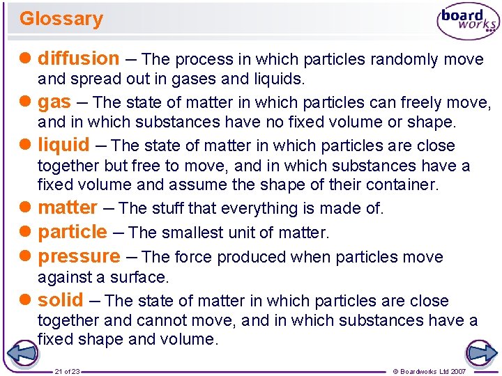 Glossary l diffusion – The process in which particles randomly move l l l