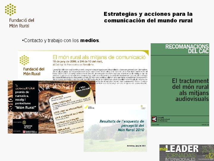 Estrategias y acciones para la comunicación del mundo rural • Contacto y trabajo con