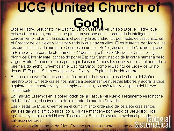  • • • UCG (United Church of God) Dios el Padre, Jesucristo y